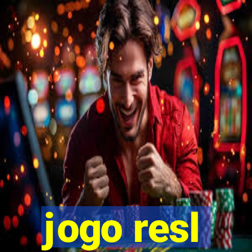 jogo resl