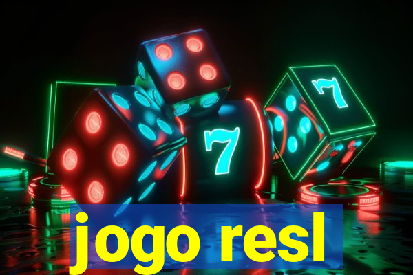 jogo resl