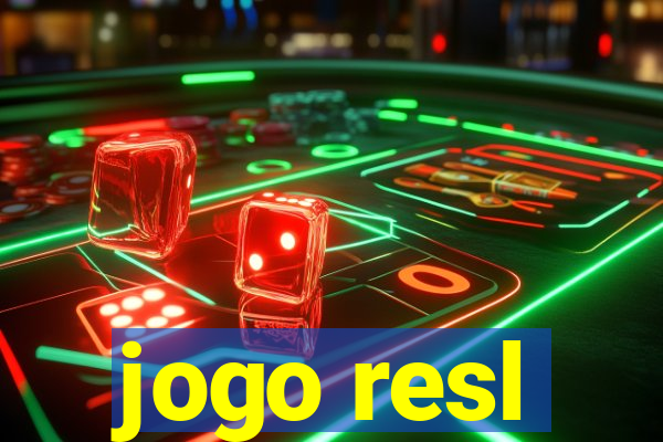 jogo resl