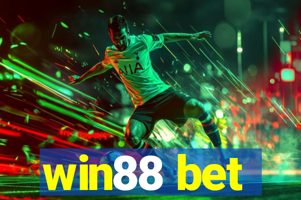 win88 bet