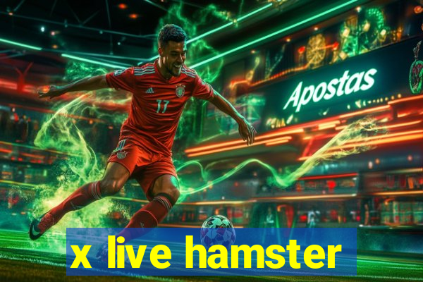 x live hamster