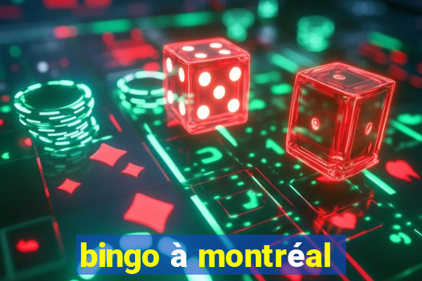 bingo à montréal