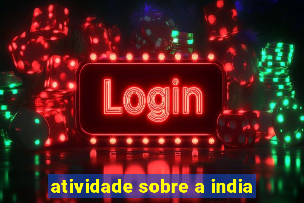 atividade sobre a india