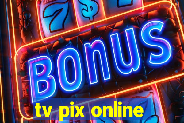 tv pix online