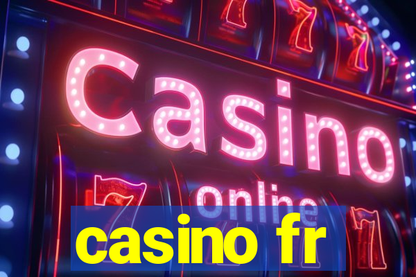 casino fr