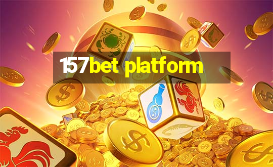 157bet platform