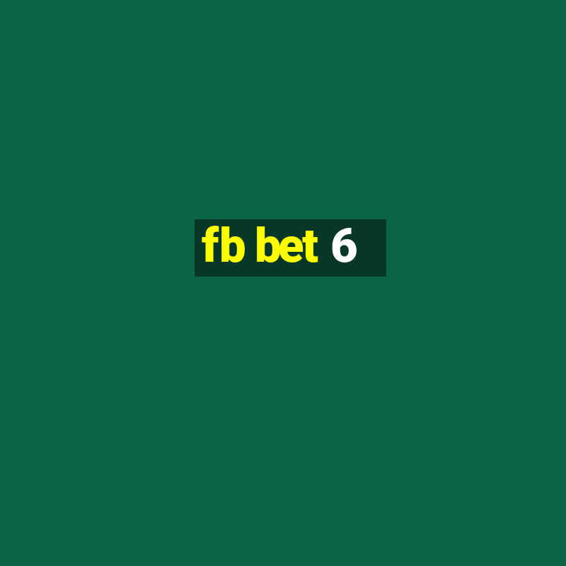 fb bet 6