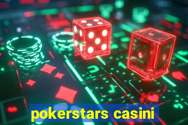 pokerstars casini