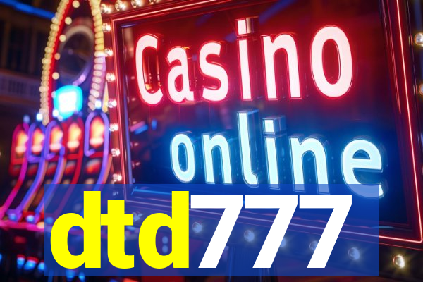 dtd777