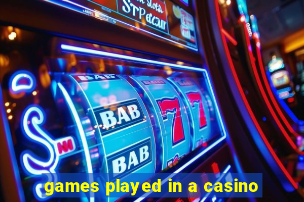 games played in a casino