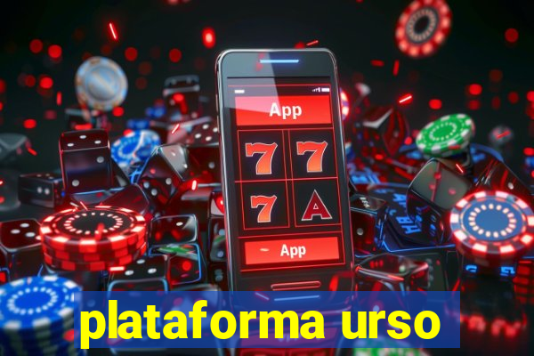 plataforma urso