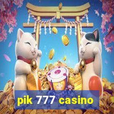 pik 777 casino