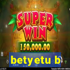 betyetu b