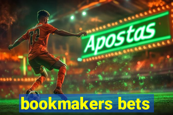 bookmakers bets