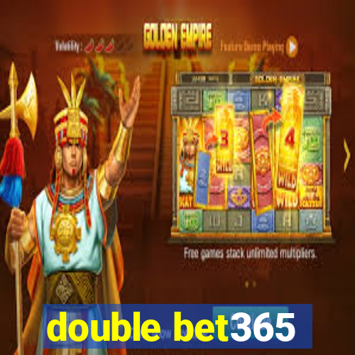 double bet365