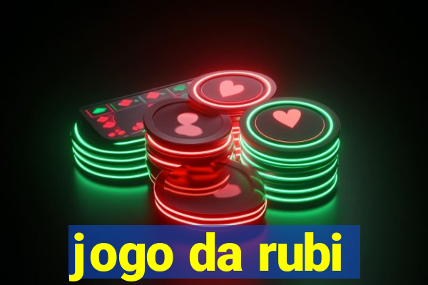 jogo da rubi