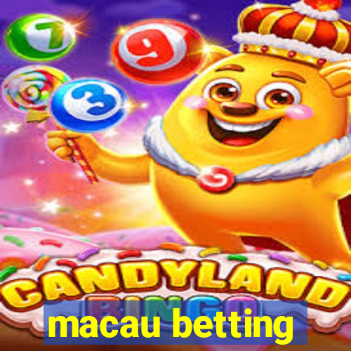 macau betting