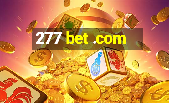 277 bet .com