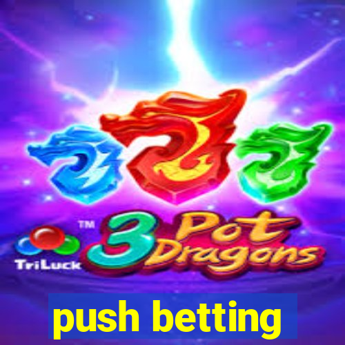 push betting