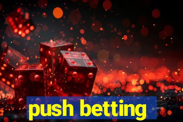 push betting