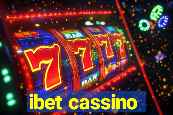 ibet cassino