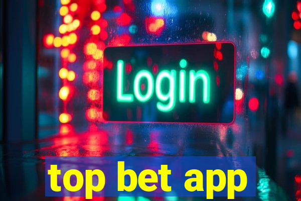 top bet app