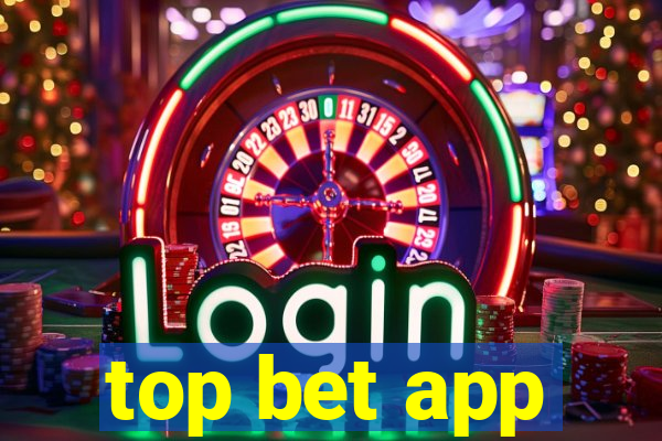 top bet app