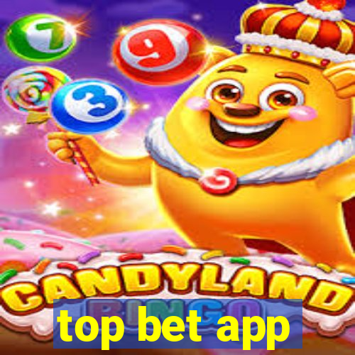 top bet app