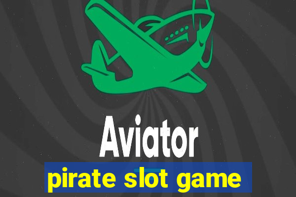 pirate slot game