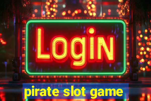 pirate slot game