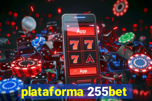 plataforma 255bet