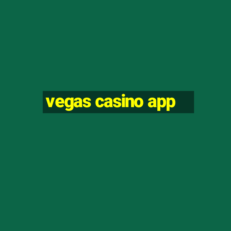 vegas casino app