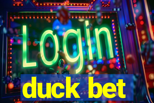 duck bet