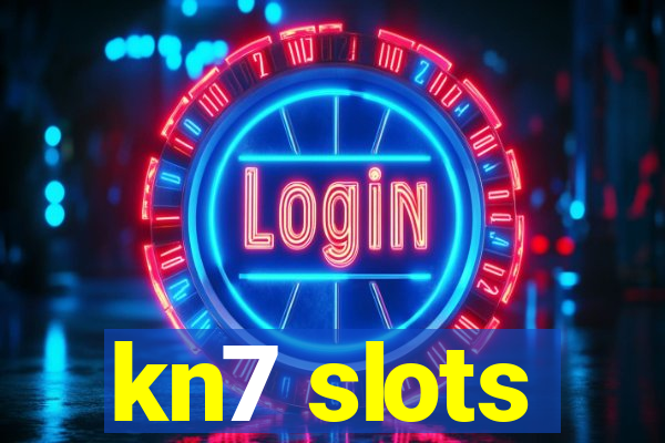 kn7 slots