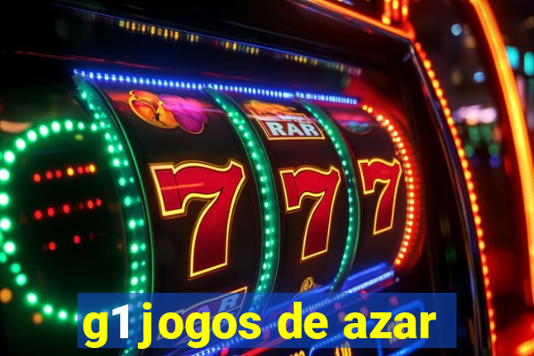 g1 jogos de azar