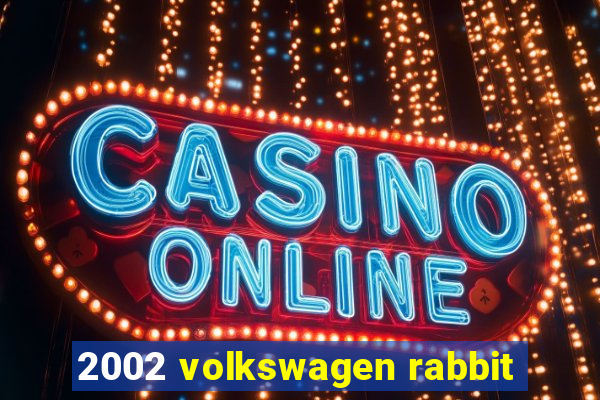 2002 volkswagen rabbit