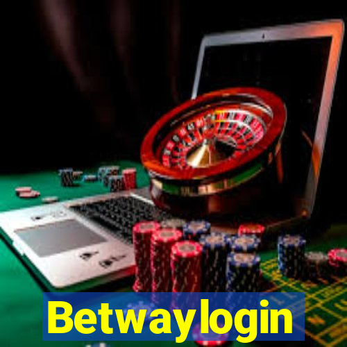 Betwaylogin