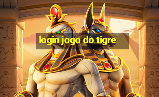 login jogo do tigre