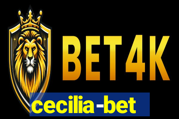 cecilia-bet