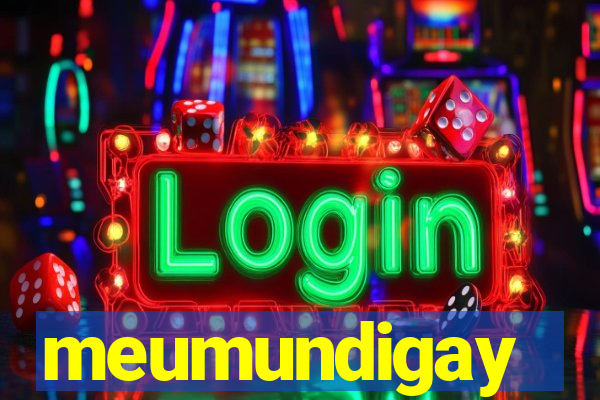 meumundigay