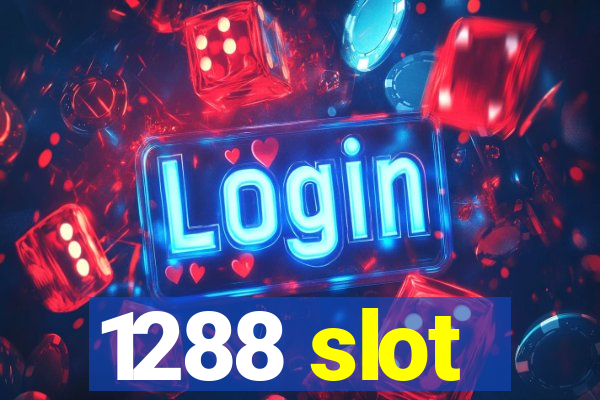 1288 slot