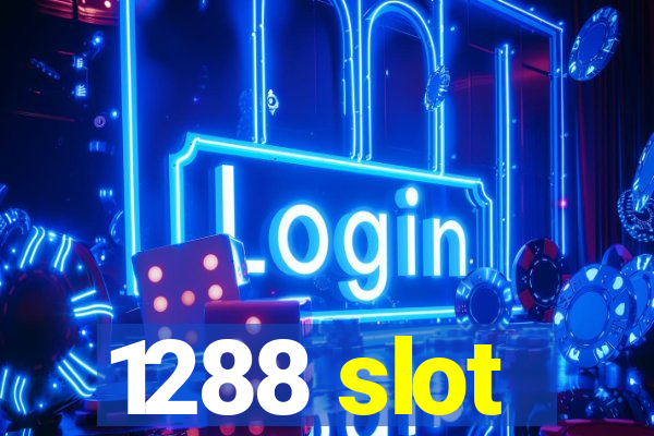 1288 slot