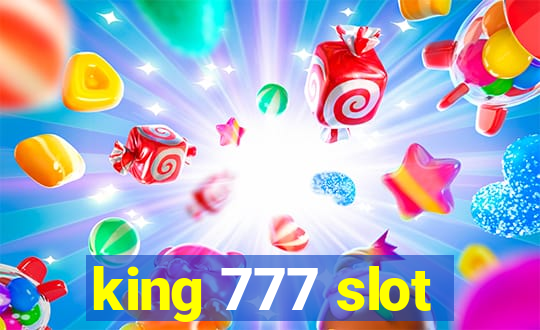 king 777 slot