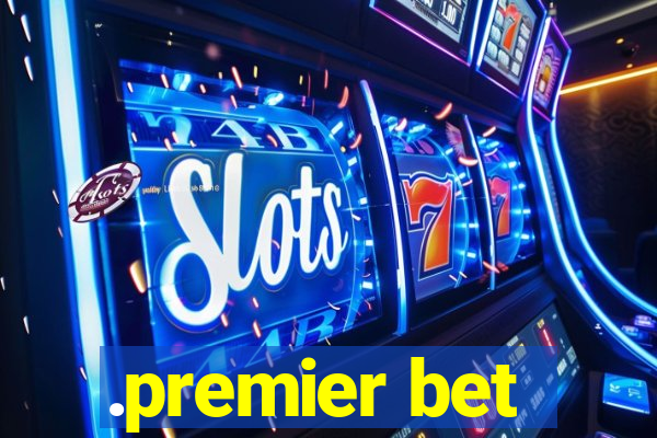 .premier bet