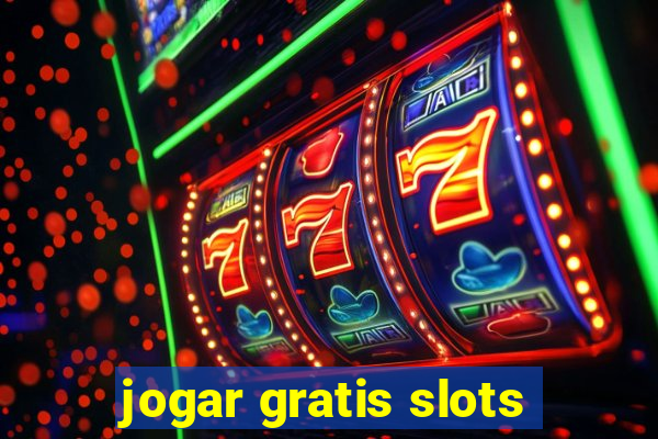 jogar gratis slots