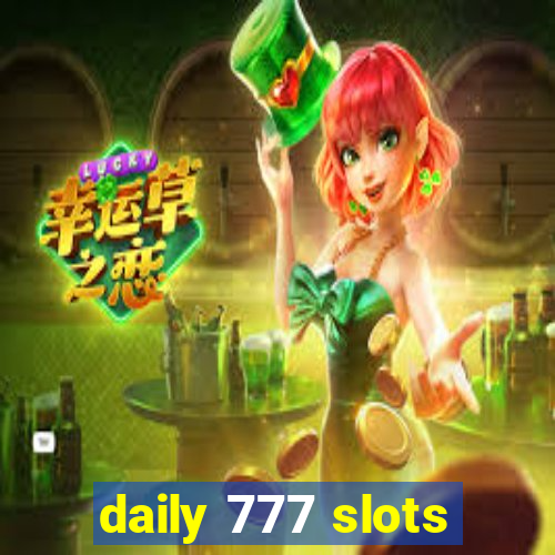 daily 777 slots