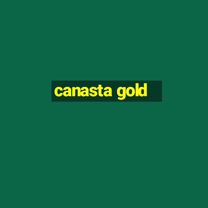 canasta gold