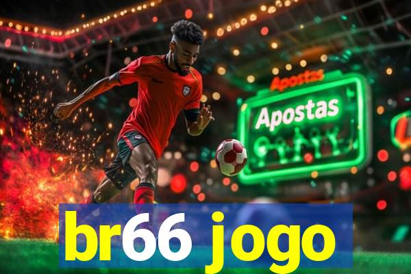 br66 jogo