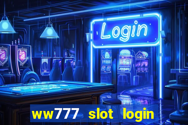 ww777 slot login register philippines