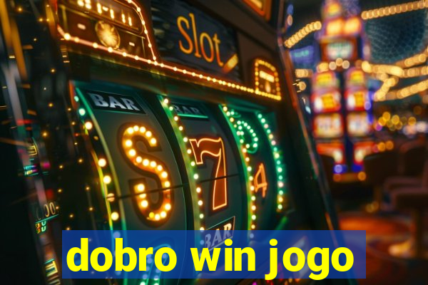 dobro win jogo